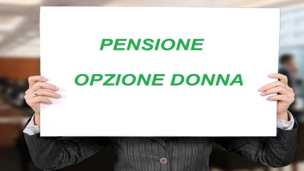 "finalmente in pensione" Opzione Donna, requisiti per il 2023 Tutto