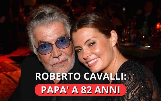 Roberto cavalli neo papà