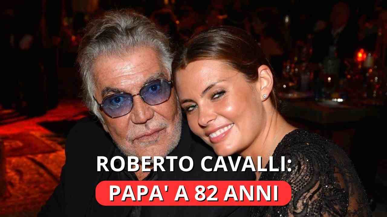 Roberto cavalli neo papà