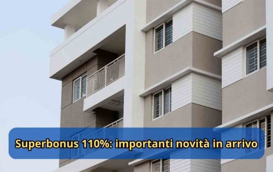 Superbonus 110% importanti novità