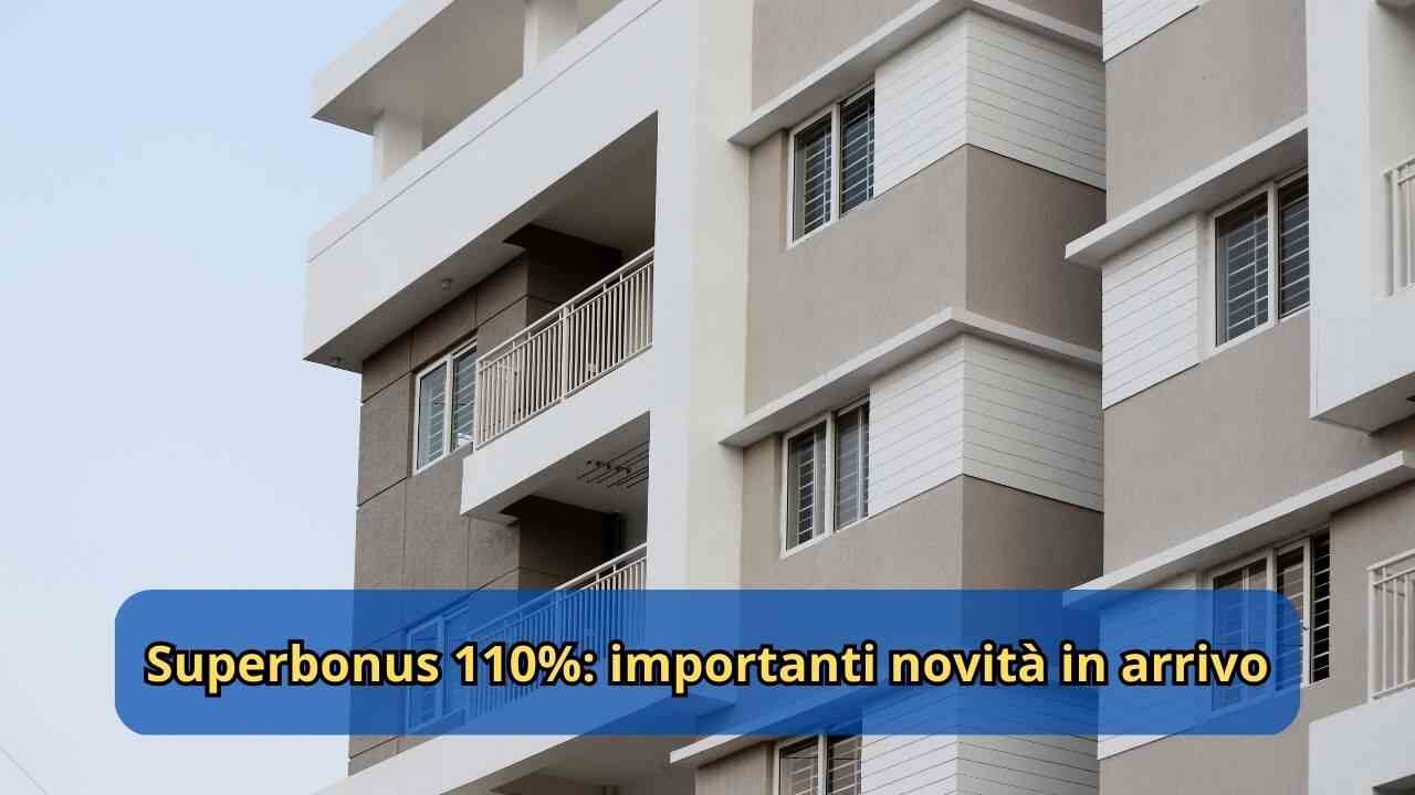 Superbonus 110% importanti novità