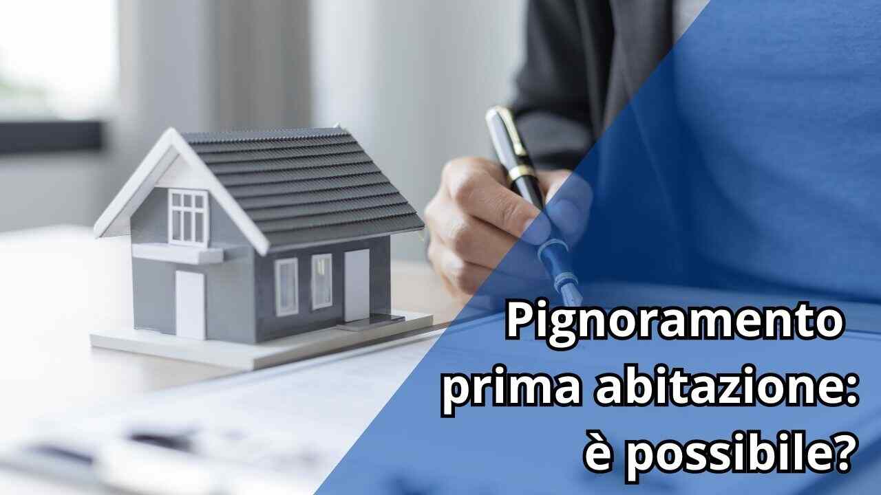 Pignoramento prima abitazione